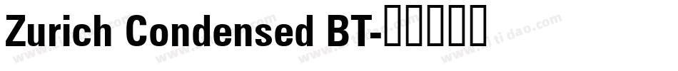 Zurich Condensed BT字体转换